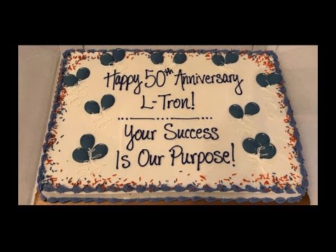 L-Tron Celebrates 50 Years: What does that Mean to our Team?