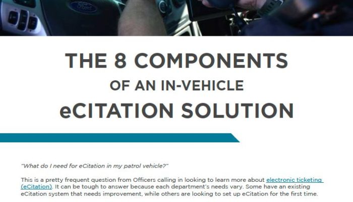 8 Components of an In-Vehicle eCitation Solution