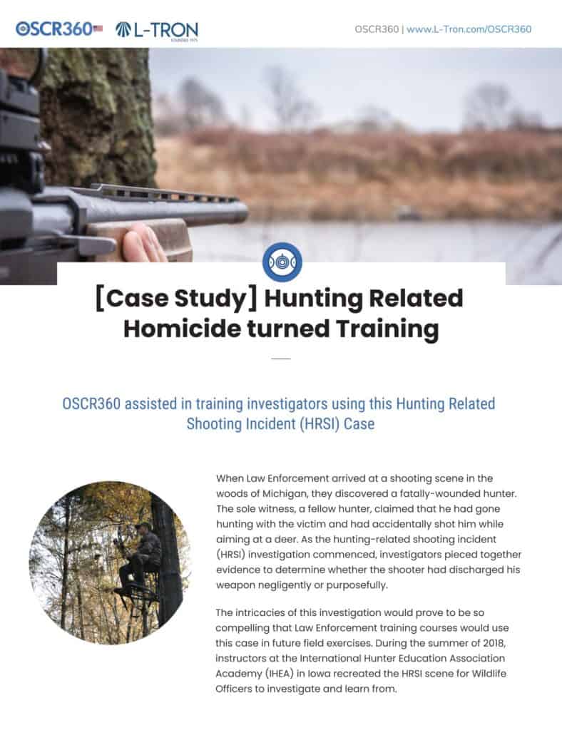 [Case Study] Hunting Related Homicide turned Training