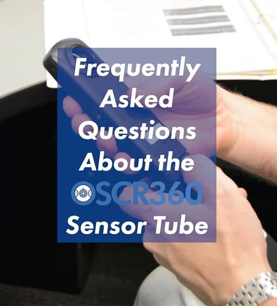 OSCR360 Sensor Tube FAQs