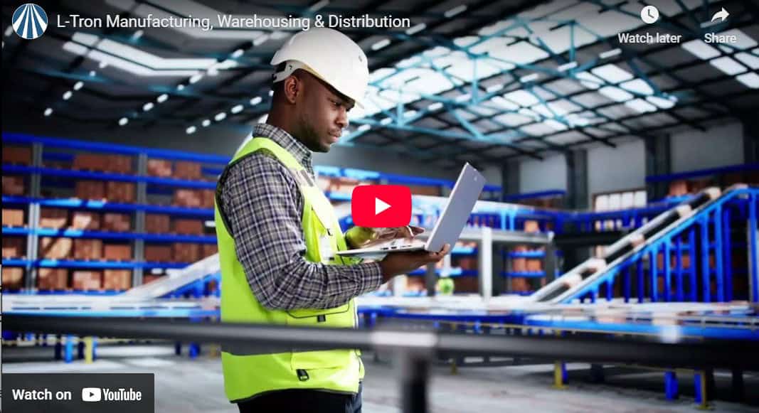 L-Tron Supports your Manufacturing, Warehousing & Distribution