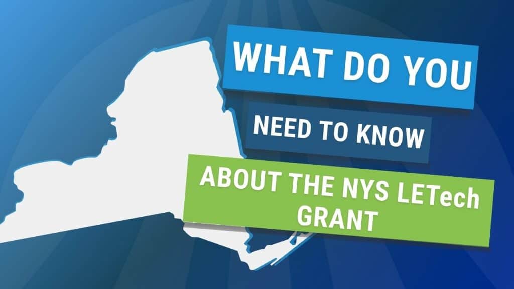 [Video] All about the NYS LETech Grant